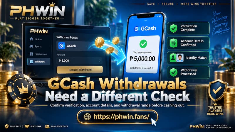 GCash Withdrawals Need a Different Check