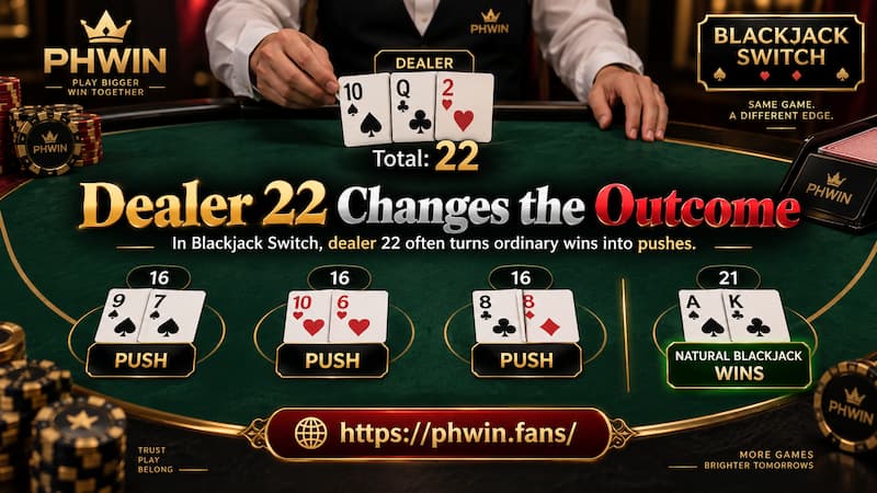 Dealer 22 Changes the Outcome